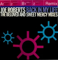 Back In My Life (The Beloved And Sweet Mercy Mixes)