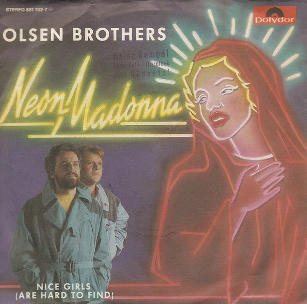 Neon Madonna / Nice Girls (Are Hard To Find)