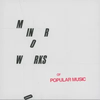 Minor Works Of Popular Music