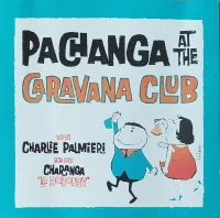Pachanga At The Caravana Club