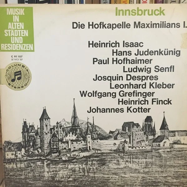 Music For Maximlian: Sounds Of The Renaissance Court Of The Holy Roman Empire