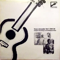 Texas Alexander Vol. 3 (1929-30) (Complete Recordings In Chronological Order)