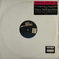 Compton's Lynchin' B/W They Still Gafflin'