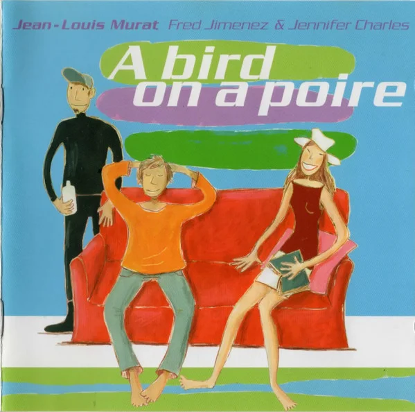 A Bird On A Poire