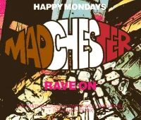 Madchester Rave On