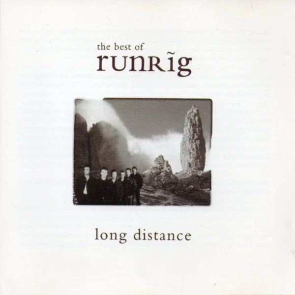 The Best Of Runrig (Long Distance)