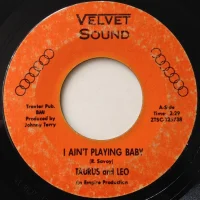 I Ain't Playing Baby / Goin' Out The World Backwards