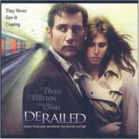 Derailed (Music From And Inspired By The Motion Picture)