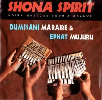 Shona Spirit (Mbira Masters From Zimbabwe)
