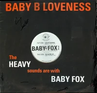 Baby B Loveness / Fox On The Cut