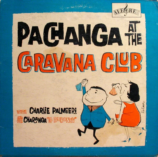 Pachanga At The Caravana Club