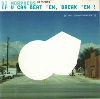 If U Can Beat 'Em, Break 'Em !