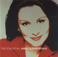 The Essential Angela Gheorghiu
