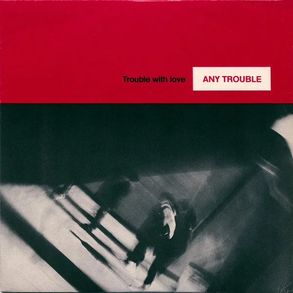 Trouble With Love