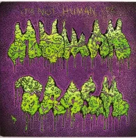 It's Not Human, It's Human Trash
