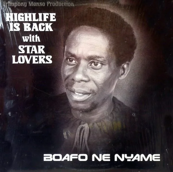 Highlife Is Back With Star Lovers - Boafo Ne Nyame