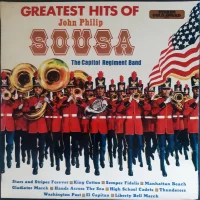 The Greatest Hits Of John Philip Sousa