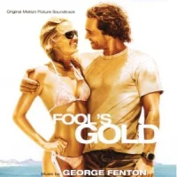 Fool's Gold (Original Motion Picture Soundtrack)