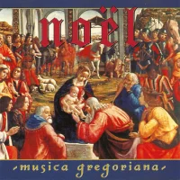 Noël - Musica Gregoriana