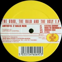 The Good, The Bald And The Ugly E.P