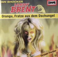 Larry Brent 16 - Orungu, Fratze Aus Dem Dschungel
