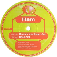 Scream Your Heart Out / Bass Kick