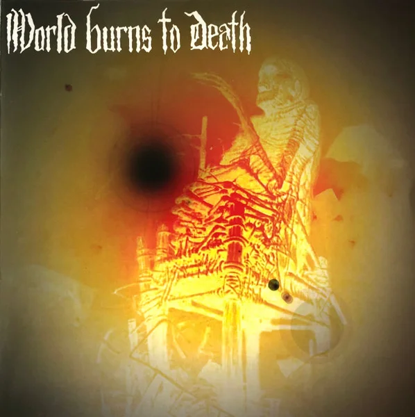 World Burns To Death / Blowback
