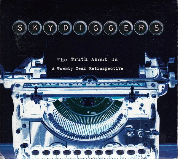 The Truth About Us - A Twenty Year Retrospective