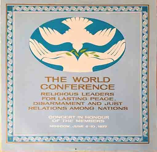 The World Conference Religious Leaders For Lasting Peace, Disarmament And Just Relations Among Nations - Concert In Honour Of The Members