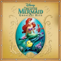 The Little Mermaid Greatest Hits