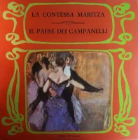 La Contessa Maritza / Il Paese Dei Campanelli