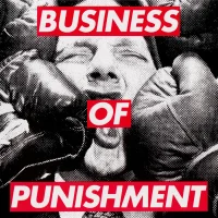 Business Of Punishment