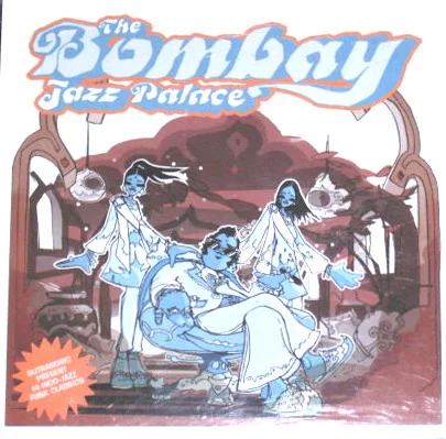 The Bombay Jazz Palace