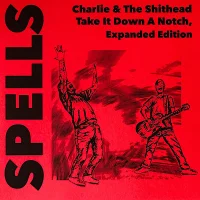 Charlie & The Shithead Take It Down A Notch, Expanded Edition