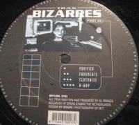 Trax Bizarres Part Three