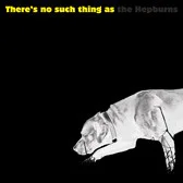 There’s No Such Thing As The Hepburns