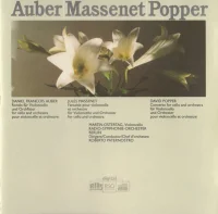 Auber / Massenet / Popper, Cello Concertos