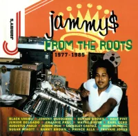 Jammy$ From The Roots (1977-1985)