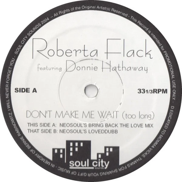 Don't Make Me Wait (Too Long)