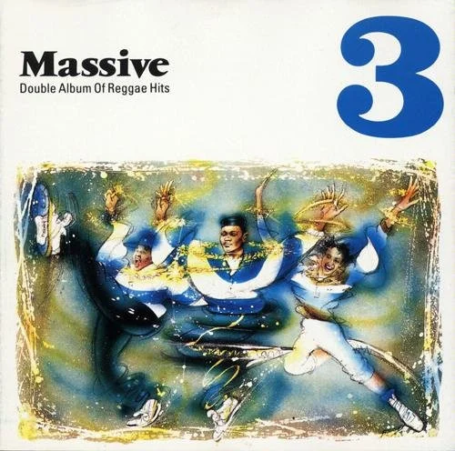 Massive 3 (Double Album Of Reggae Hits)