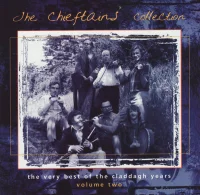 The Chieftains' Collection (The Very Best Of The Claddagh Years) Volume Two