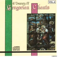 A Treasury Of Gregorian Chants Vol. 4