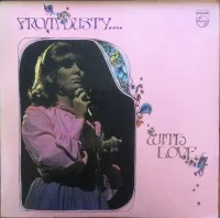 From Dusty.... With Love
