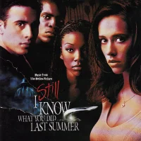 I Still Know What You Did Last Summer (Music From The Motion Picture)