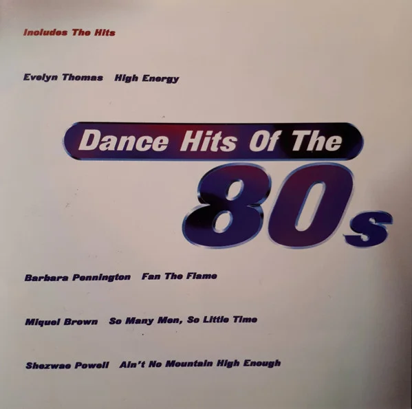 Dance Hits Of The 80's
