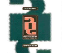 You're Mine (Leftfield Remix)