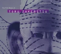 The Film Music Of Toru Takemitsu