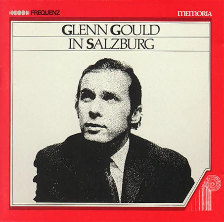 Glenn Gould In Salzburg