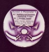 Adrenalin Junkies / Serial Killa