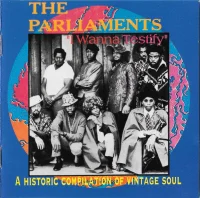 I Wanna Testify (A Historic Compilation Of Vintage Soul)